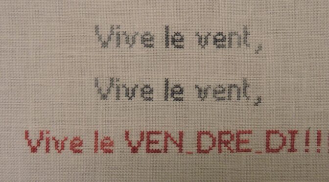 Vive le vendredi …